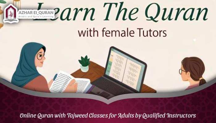 Online Quran with Tajweed Classes for Adults by Qualified Instructors